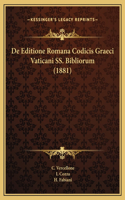 De Editione Romana Codicis Graeci Vaticani SS. Bibliorum (1881)