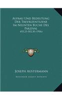 Aufbau Und Bedeutung Der Trevrizentszene Im Neunten Buche Des Parzival