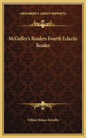 McGuffey's Readers Fourth Eclectic Reader