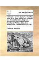 Information for Mrs Euphame Hamilton, sister of Sir Hugh Hamilton of Rosehall