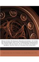 Deux Livres De Raison Bourguignons