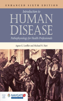 Introduction to Human Disease: Pathophysiology for Health Professionals