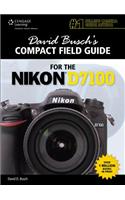 David Busch's Compact Field Guide for the Nikon D7100
