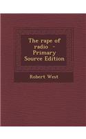 The Rape of Radio