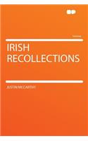 Irish Recollections
