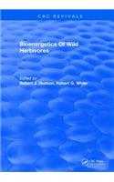 Bioenergetics Of Wild Herbivores