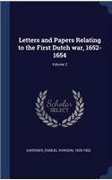 Letters and Papers Relating to the First Dutch war, 1652-1654; Volume 2