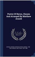Poetry Of Byron, Chosen And Arranged By Matthew Arnold