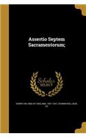 Assertio Septem Sacramentorum;