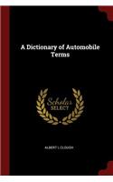 A Dictionary of Automobile Terms