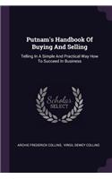 Putnam's Handbook Of Buying And Selling