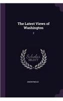 Latest Views of Washington