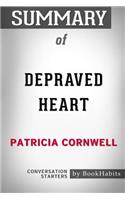 Summary of Depraved Heart by Patricia Cornwell