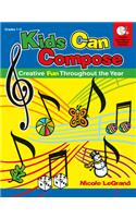 Kids Can Compose