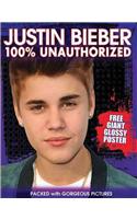 Justin Bieber 100% Unauthorized