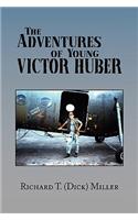 Adventures of Young Victor Huber