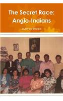 Secret Race: Anglo-Indians