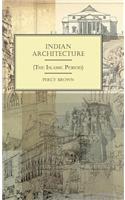 Indian Architecture (The Islamic Period)