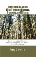 UNSEEN HAZARDS That Threaten Hunters, Campers, and Hikers