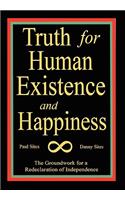 Truth for Human Existence and Happiness