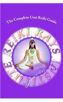 Complete Usui Reiki Guide