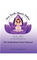 South Beach Detox(R) Manual