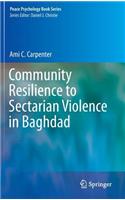 Community Resilience to Sectarian Violence in Baghdad