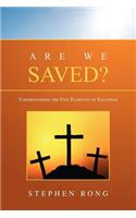Are We Saved?