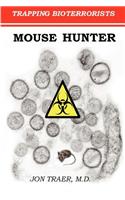 Mouse Hunter