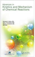 Advances in Kinetics and Mechanism of Chemical Reactions