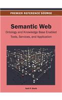 Semantic Web: Ontology and Knowledge Base Enabled Tools, Services, and Applications