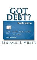 Got Debt?