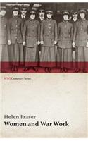 Women and War Work (WWI Centenary Series)