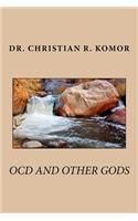 OCD And Other Gods