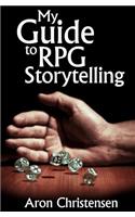 My Guide to RPG Storytelling
