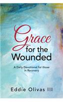 Grace for the Wounded