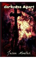 Darkness Apart