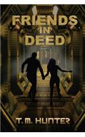 Friends in Deed