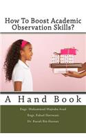 How To Boost Academic Observation Skills
