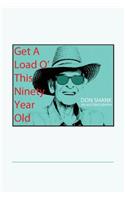 Get a Load of This 90-year Old