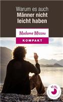 Warum es auch Männer nicht leicht haben - 10 ausgewählte Männerprobleme und Wege zur Lösung