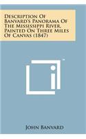 Description of Banvard's Panorama of the Mississippi River, Painted on Three Miles of Canvas (1847)