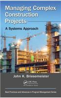 Managing Complex Construction Projects