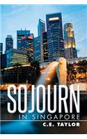 Sojourn in Singapore