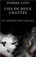 Vies de deux chattes: (French)