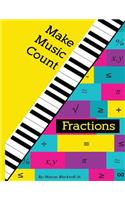 Make Music Count Fractions Edition
