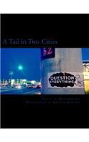 Tail in Two Cities