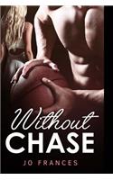 Without Chase