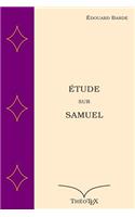 Etude sur Samuel