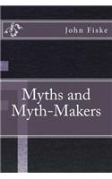 Myths and Myth-Makers